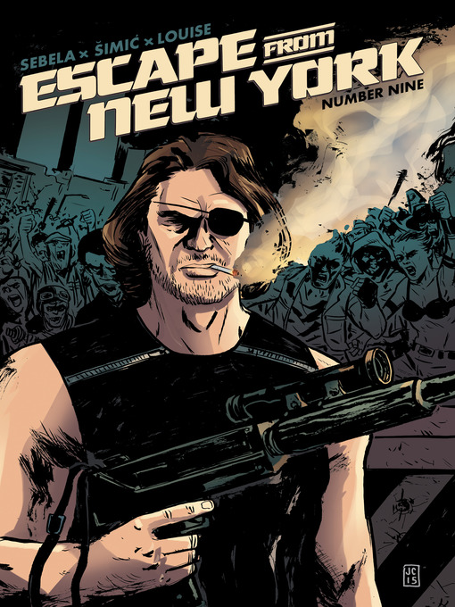 Title details for Escape from New York (2014), Issue 9 by John Carpenter - Available